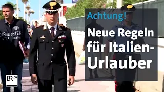 Achtung! Neue Regeln für Italien-Urlauber | BR24