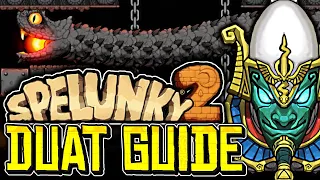 Duat of Spelunky 2 EXPLAINED