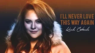 Karla Estrada - I'll Never Love This Way Again (Audio) 🎵