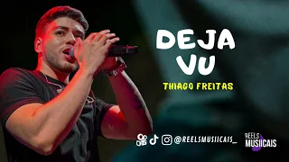 Thiago Freitas - DEJA VU