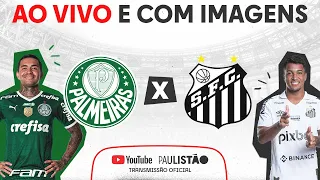 JOGO COMPLETO: PALMEIRAS X SANTOS | RODADA 6 | PAULISTÃO 2023