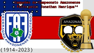 Campeões do Campeonato Amazonense ( 1914-2023 )