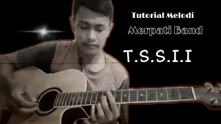 Tutorial melodi || Merpati Band - T.S.S.I.I ( Tak selamanya selingkuh itu indah  )