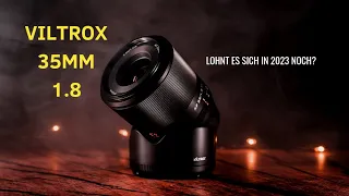 Viltrox 35mm 1.8 Sony Objektiv Test: Lohnt sich das Objektiv im Jahr 2023 noch? 🤔 - Langzeitreview -
