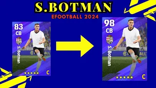 S. Botman Max Level Upgrade tutorial in eFootball 2024 mobile I Pes 24