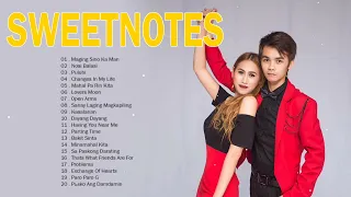 🇵🇭[2024] Sweetnotes Live💖Sweetnotes Best Hits | Sweetnotes Playlist | Maging Sino Ka Man,Nosi Balasi