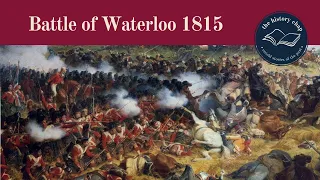The Battle of Waterloo Explained