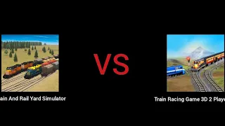 Train And Rail Yard Simulator VS Train Racing Game 3D 2 Player (Detailed Comparation)