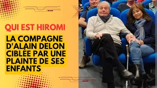 Alain Delon : qui est Hiromi, la femme accusée de harcèlement moral par les enfants de l'acteur ?