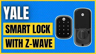 Yale Assure Lock Smart Lock with Z-Wave