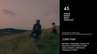 KFK na 45. FPFF: „Czuły Film”