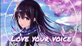 8D Nightcore - Love your voice - JONY