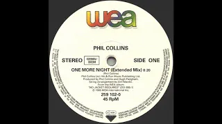 One More Night (Extended Mix) - Phil Collins