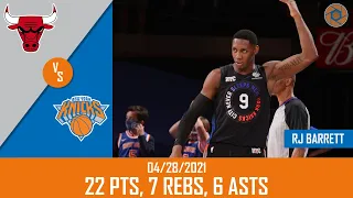 RJ Barrett's Full Game Highlights: 22 PTS, 7 REBS, 6 ASTS vs Bulls | 20-21 NBA Season | 04/28/2021