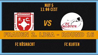 FRAUEN 2. LIGA. Tour 16. FC Küsnacht - FC Kloten