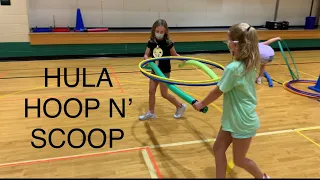 P.E. Station Idea: "Hula Hoop n’ Scoop"