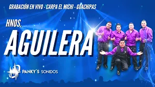 HNOS. AGUILERA EN VIVO - "Carpa El Michi" GUACHIPAS - 15/10/2023