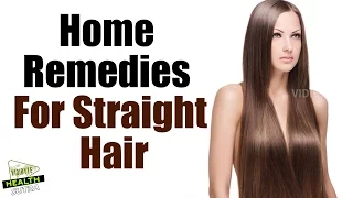 5 Wonderful Home Remedies For Straight Hair || Hair Growth Tips