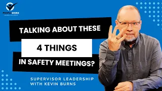 Are You Talking About These 4 Things in Safety Meetings?