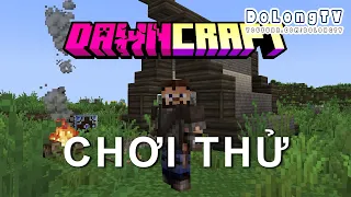 Xuyên Không Vào Thế Giới Minecraft - DawnCraft - CHƠI THỬ