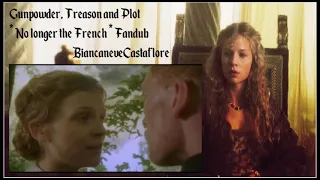 (Gunpowder, Treason and Plot) No longer the French (Fandub)