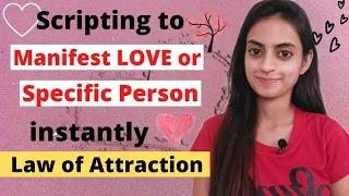 Scripting to Manifest a Specific Person INSTANTLY | Law of attraction in hindi| LifeCoach Bhanupriya