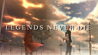 Fate/stay night: Unlimited Blade Works AMV | Legends Never Die