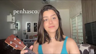 penhasco. - Luísa Sonza “cover ukulele Ana Gretter”