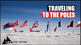 The South and North Pole  (How Easy are they to Visit?)