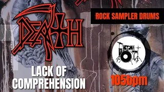 Death - Lack Of Comprehension (DRUM TRACK) 🥁