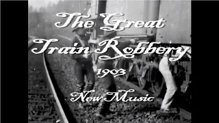 The Great Train Robbery - 1903 - Restored with New Music