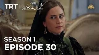 Payitaht Sultan Abdulhamid | Season 1 | Episode 30