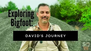 Exploring Bigfoot | David Journeys Alone Across Dangerous Mountain in Search of Sasquatch