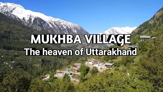 Mukhba (Mukhwa) Village I matternal home(Mayka) of the Ganga I Harsil Range I Gangotri Uttarakhand