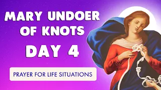 🙏 NOVENA to MARY UNDOER of KNOTS | DAY 4 🙏 UNFAILING PRAYER