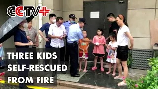 Three Kids Self-Rescued From Fire in East China