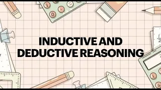 IDUCTIVE AND DEDUCTIVE REASONING || MATHEMATICS IN THE MODERN WORLD