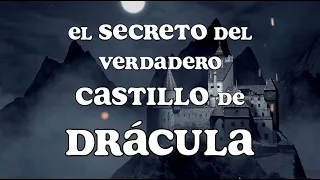 El Secreto del Verdadero Castillo de Drácula