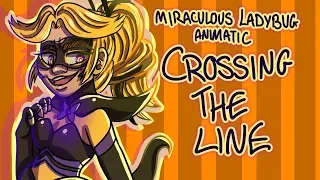 Crossing the Line [Miraculous Ladybug Animatic]