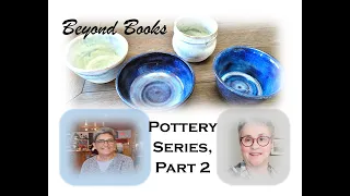 Pottery Series, Part 2: Design and  Bisque Fire