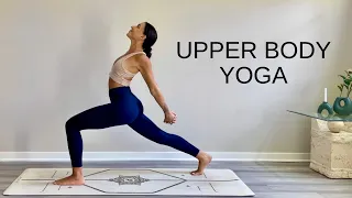 Upper Body Focus - Standing Yoga Flow For All Levels