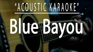 Blue bayou - Linda Ronstadt (Acoustic karaoke)