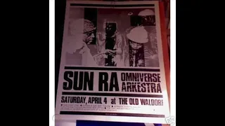 Sun Ra 4/4/1981 Old Waldorf, San Francisco, CA 2nd set FM