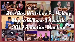 BTS 'Boy With Luv' Feat. Halsey / Billboard Music Awards 2019 Reaction Mashup