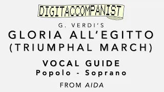 Gloria all'Egitto (Triumphal March) (Vocal Guide - Popolo Soprano) – Digital Accompaniment