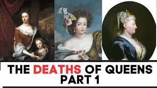 The DEATH Of Queens | Anne, Sophia, Caroline Ansbach