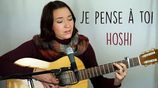 Je Pense à Toi - Hoshi cover