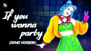 Just Dance: If You Wanna Party (Demo Version) by The Just Dancers | Gameplay