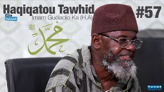 شهادة أن محمدا رسول الله - Mouhammad Rasouloullah - Imam Guéladio Ka (H.A) - Haqiqatou Tawhid Nº57