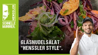 Schnelles Glasnudelsalat "Henssler Style" Rezept von Steffen Henssler